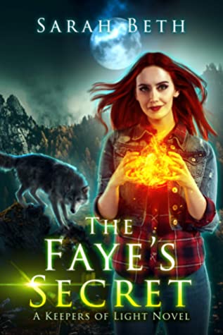 The Faye's Secret by Sarah Beth